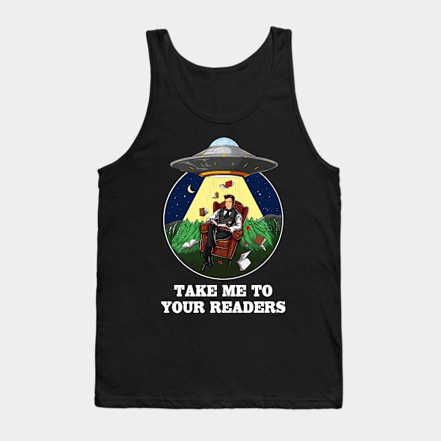 Take Me To Your Readers Alien Abduction Tank Top by underheaven